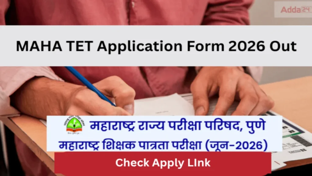 MAHA TET Application Form 2026 Out, Last Date Reminder